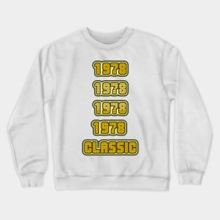 CLASSIC 1978 Crewneck Sweatshirt